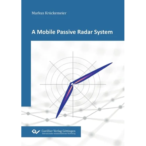 A Mobile Passive Radar System - Paperback