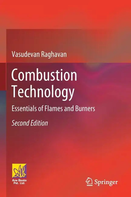 Combustion Technology: Essentials of Flames and Burners - Paperback