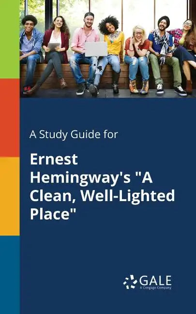 A Study Guide for Ernest Hemingway's 