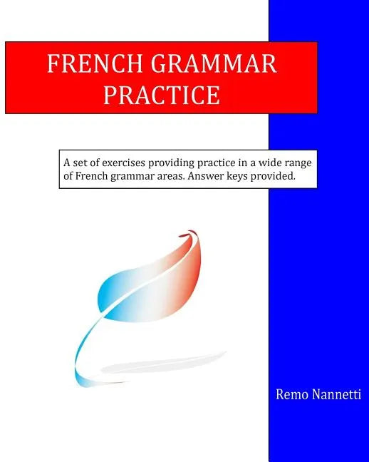 French Grammar Practice - Paperback
