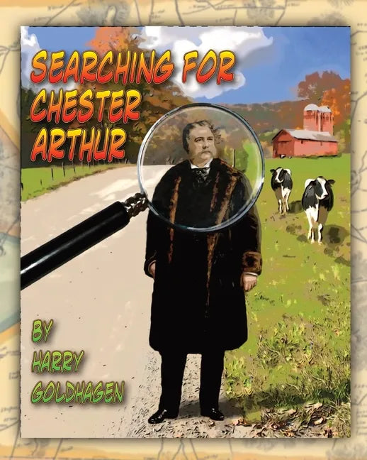 Searching for Chester Arthur - Paperback
