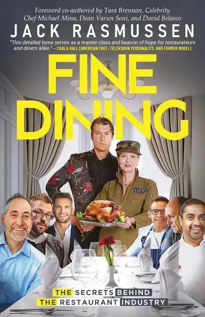 Fine Dining: The Secrets Behind the Restaurant Industry - Paperback
