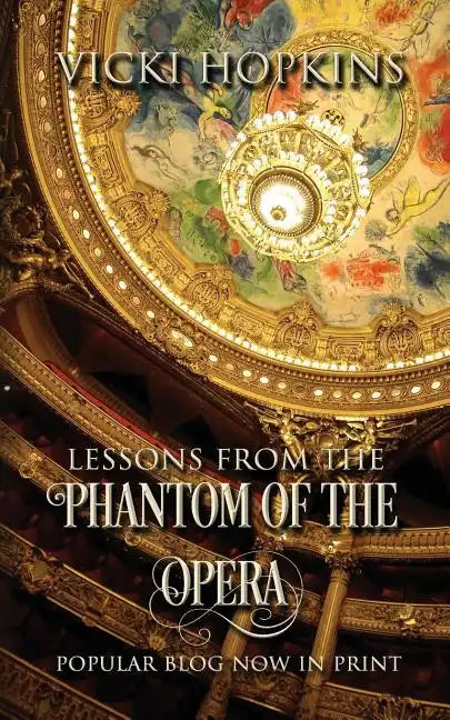 Lessons From the Phantom of the Opera - Paperback