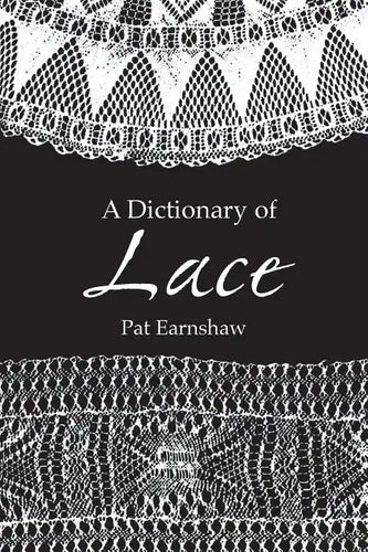 A Dictionary of Lace - Paperback