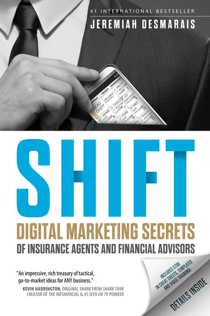 Shift: Digital Marketing Secrets of Insurance Agents and Financial Advisors - Paperback