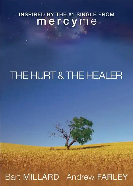 The Hurt & the Healer - Paperback