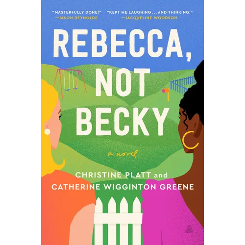 Rebecca, Not Becky - Paperback