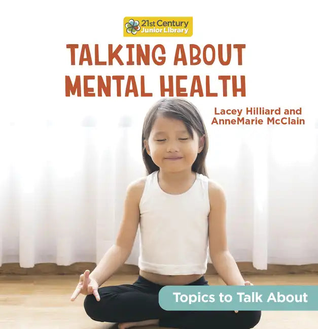 Talking about Mental Health - Library Binding