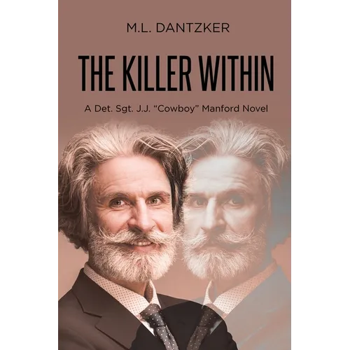 The Killer Within: A Det. Sgt. J.J. 