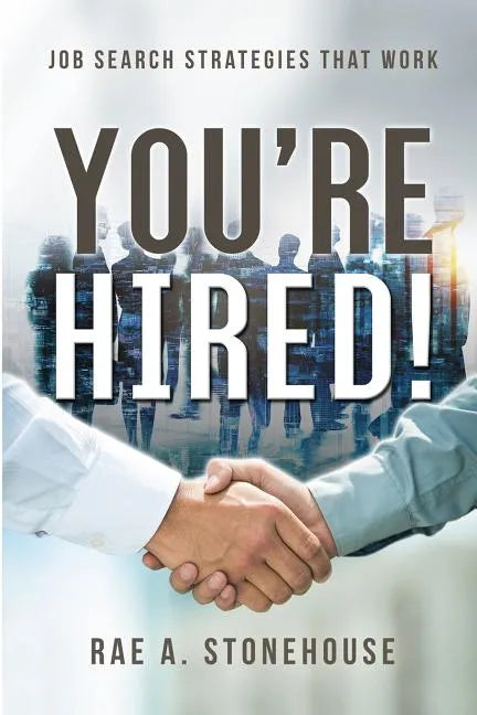 You're Hired! Job Search Strategies That Work - Paperback