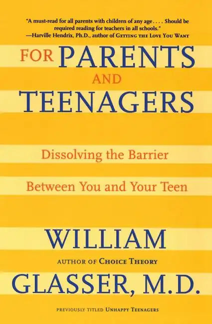 For Parents and Teenagers: Dissolving the Barrier Between You and Your Teen - Paperback