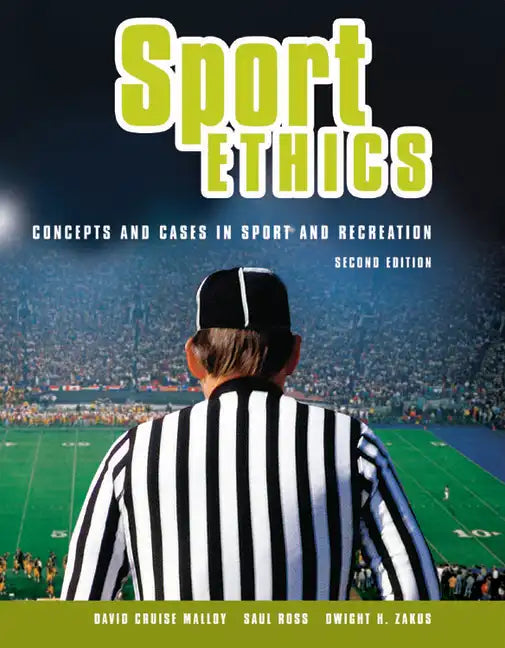 Sport Ethics: Concepts and Cases in Sport and Recreation - Paperback