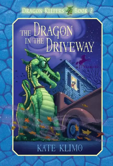 Dragon Keepers #2: The Dragon in the Driveway - Paperback