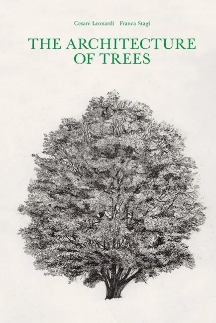 The Architecture of Trees - Hardcover