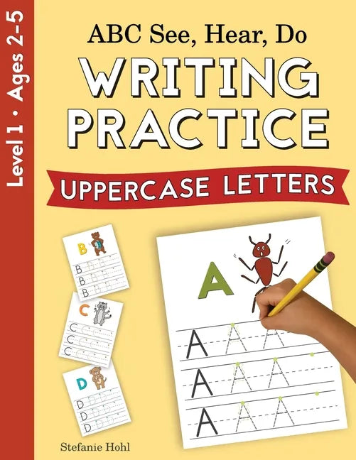 ABC See, Hear, Do Level 1: Writing Practice, Uppercase Letters - Paperback