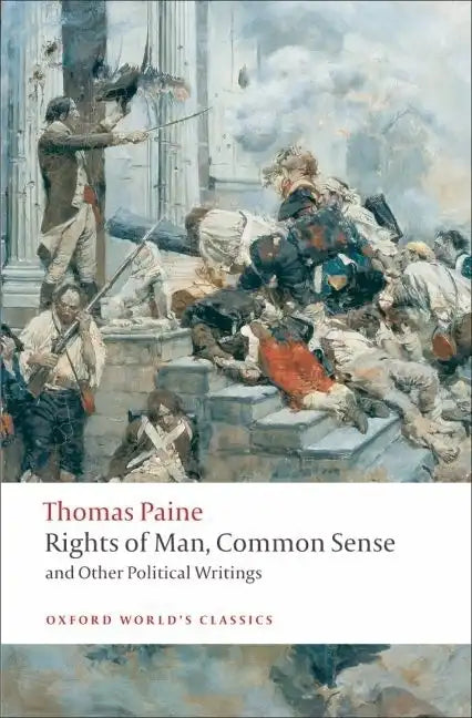 Rights of Man, Common Sense, and Other Political Writings - Paperback