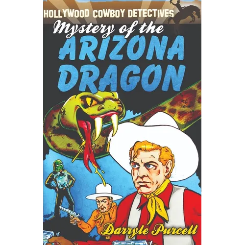 Mystery of the Arizona Dragon - Paperback