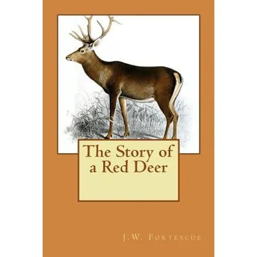 The Story of a Red Deer - Paperback