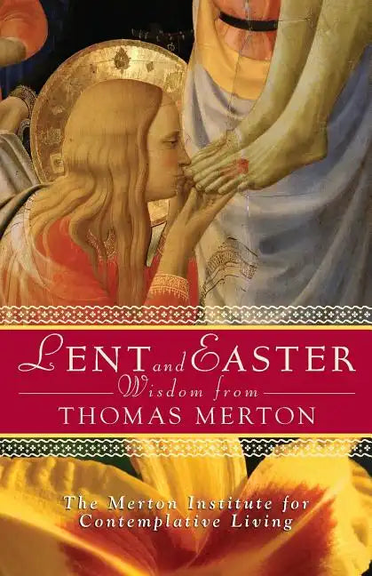 Lent and Easter Wisdom from Thomas Merton - Paperback