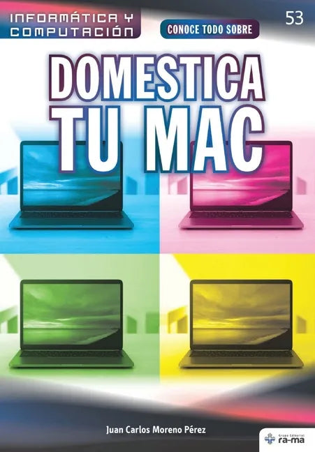 Conoce todo sobre Domestica tu Mac - Paperback