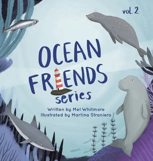 Ocean Friends Series: Volume 2 - Hardcover
