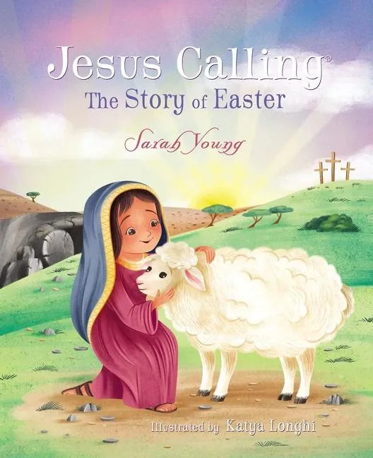 Jesus Calling: The Story of Easter - Hardcover