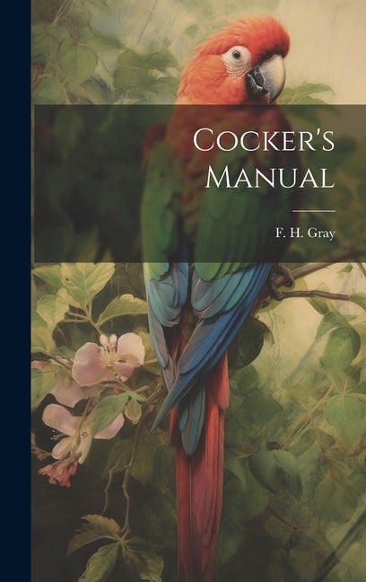 Cocker's Manual - Hardcover