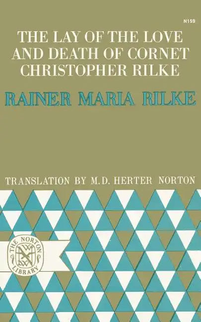 The Lay of the Love and Death of Cornet Christopher Rilke - Paperback