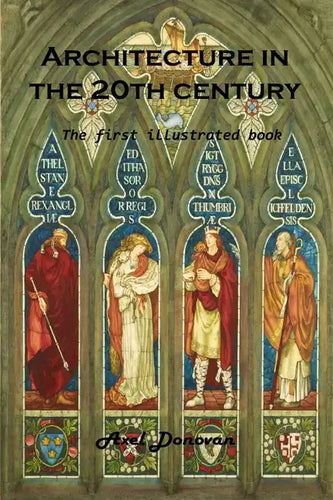 Architecture in the 20th century: The first illustrated book - Paperback