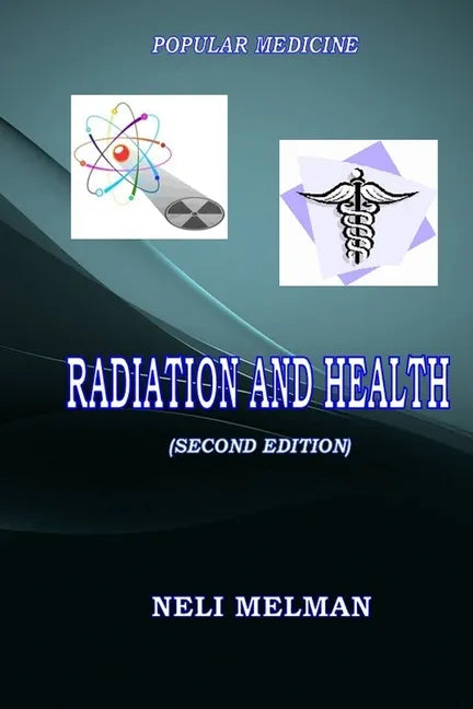 Radiation and health (second edition) - Paperback