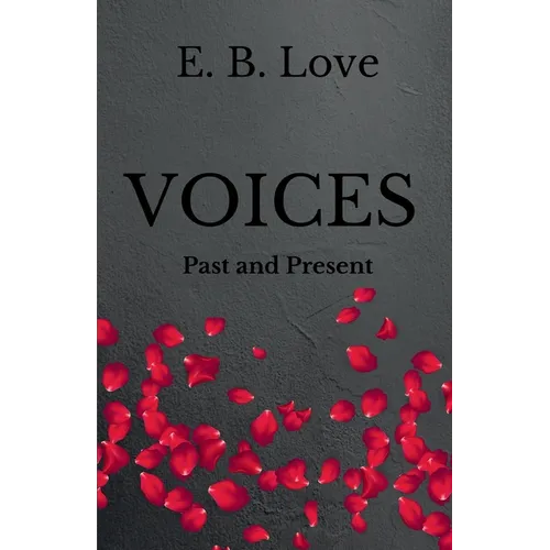 Voices: Past and Present - Paperback