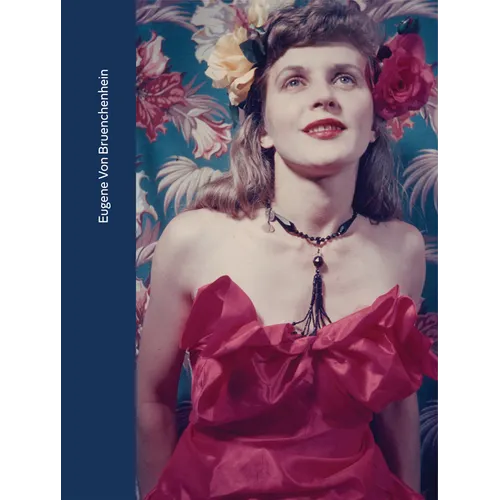 Eugene Von Bruenchenhein: King of Lesser Lands - Hardcover