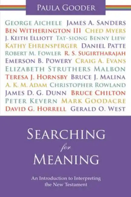 Searching for Meaning: An Introduction to Interpreting the New Testament. Paula Gooder - Paperback