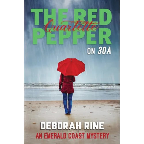 The Red Pepper Quartette on 30A: An Emerald Coast Mystery - Paperback