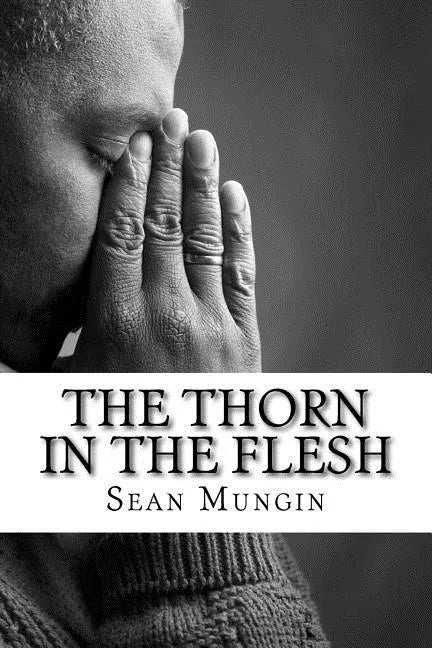 The Thorn In The Flesh - Paperback