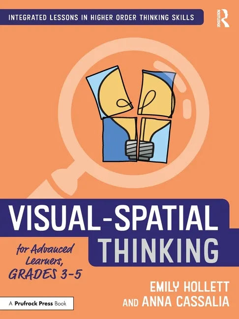 Visual-Spatial Thinking for Advanced Learners, Grades 3-5 - Paperback
