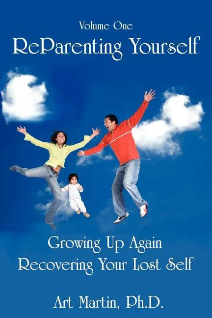 Reparenting Yourself - Paperback