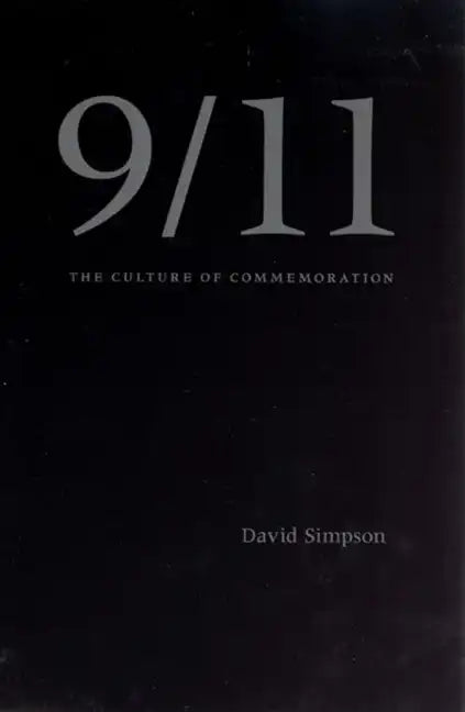 9/11: The Culture of Commemoration - Paperback