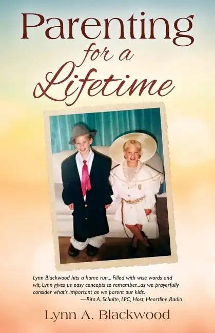 Parenting for a Lifetime - Paperback