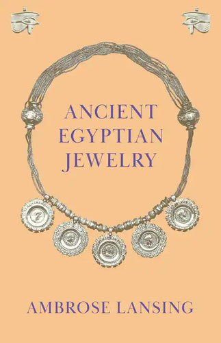 Ancient Egyptian Jewelry - Paperback