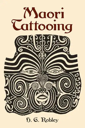 Maori Tattooing - Paperback