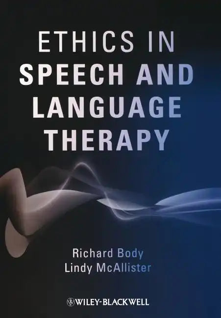 Ethics in Speech and Language Therapy - Paperback