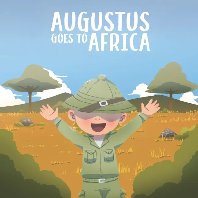 Augustus Goes To Africa - Paperback