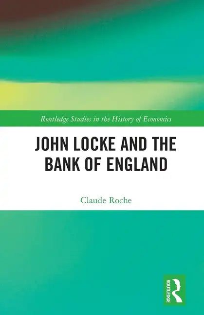 John Locke and the Bank of England - Paperback