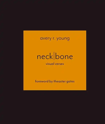 Neckbone: Visual Verses - Hardcover