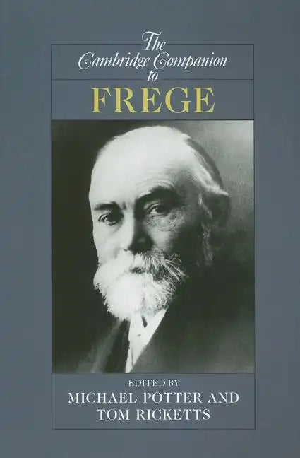 The Cambridge Companion to Frege - Paperback