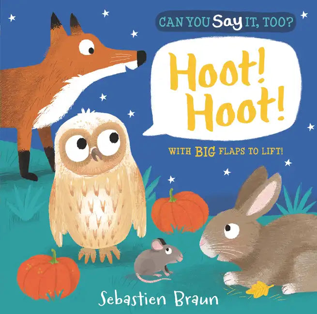 Can You Say It, Too? Hoot! Hoot! - Board Book