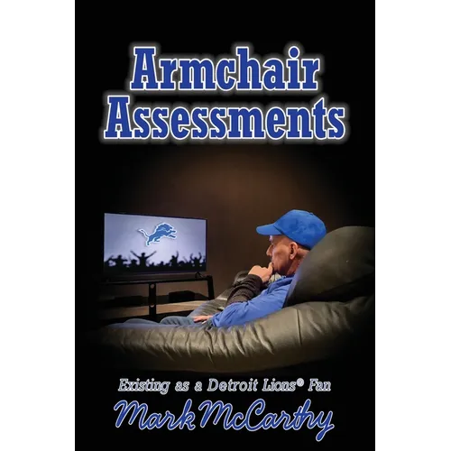 Armchair Assessments: Existing as a Lions Fan - Paperback
