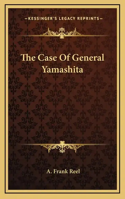The Case of General Yamashita - Hardcover
