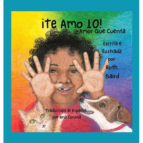 ¡Te Amo 10!: Amor Que Cuenta - Hardcover